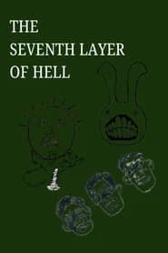 THE SEVENTH LAYER OF HELL poster 1