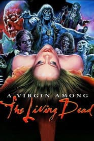 A Virgin Among the Living Dead poster 2