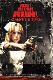 Run! Bitch Run! poster 5