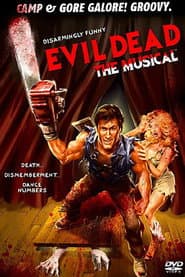 Evil Dead 1 & 2: The Musical poster 2