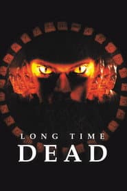 Long Time Dead poster 4