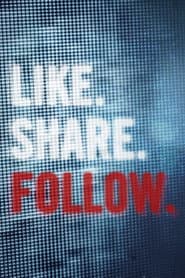 Like.Share.Follow. poster 2
