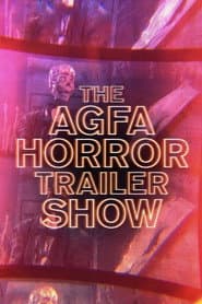 The AGFA Horror Trailer Show poster 1