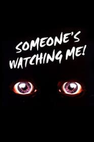 Someone's Watching Me! poster 3