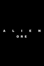 Alien: Ore poster 2
