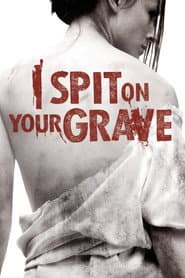 I Spit on Your Grave poster 4