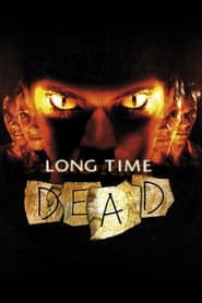 Long Time Dead poster 2