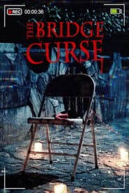 The Bridge Curse poster 1