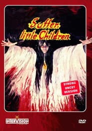 Suffer, Little Children poster 1