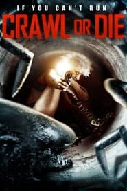 Crawl or Die poster 2