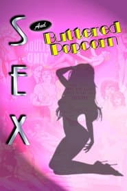 Sex and Buttered Popcorn poster 2