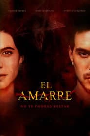 El Amarre poster 2