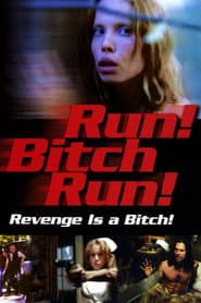 Run! Bitch Run! poster 2