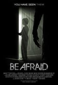 Be Afraid poster 5