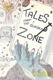 Tales from the Quadead Zone poster 3