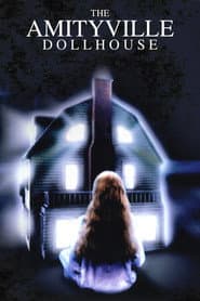 Amityville: Dollhouse poster 2