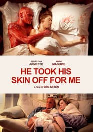He Took His Skin Off for Me poster 7