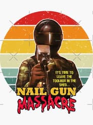 The Nail Gun Massacre poster 12