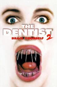 The Dentist 2 poster 5