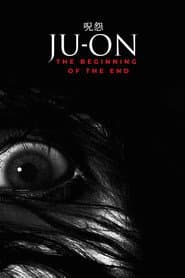 Ju-on: The Beginning of the End poster 1