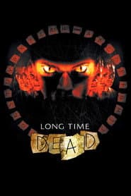 Long Time Dead poster 6
