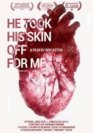 He Took His Skin Off for Me poster 5