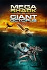 Mega Shark vs. Giant Octopus
