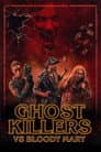 Ghost Killers vs. Bloody Mary