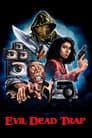 Evil Dead Trap